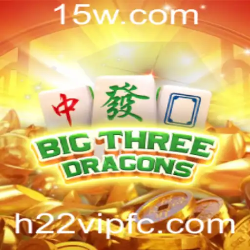 Explorando o Mundo de BigThreeDragons com a Palavra-Chave h22vip